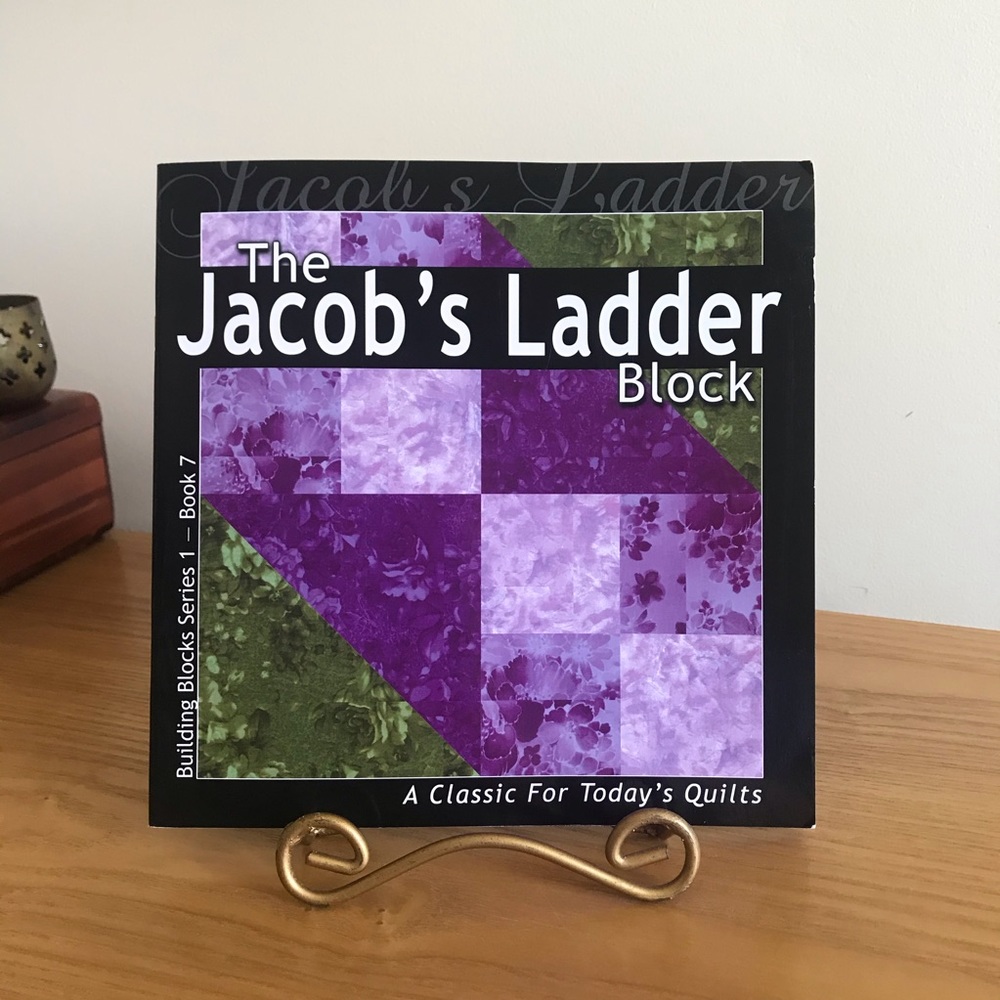 The Jacob’s Ladder Block, Quilting Manual NEW